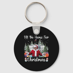 Ill Be Home For Christmas Funny Santa Claus Trump Keychain
