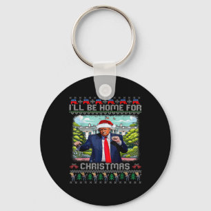 I'll Be Home For Christmas Santa Funny Trump Xmas Keychain