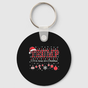 I'll Be Home For Christmas Santa Funny Trump Xmas Keychain