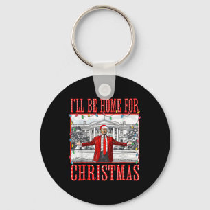 I'll Be Home For Christmas Santa Funny Trump Xmas Keychain