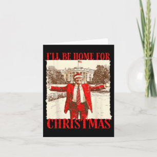 I'll Be Home For Christmas Santa Funny Xmas Pajam Card