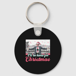 I'll Be Home For Christmas Trump Funny Xmas Pajama Keychain