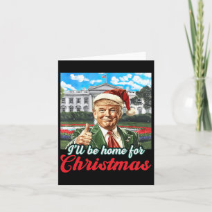 Ill Be Home For Christmas Trump Funny Xmas Pyjamas Card