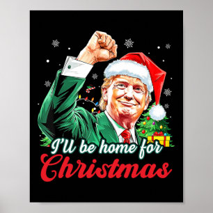 Ill Be Home For Christmas Trump Funny Xmas Pyjamas Poster
