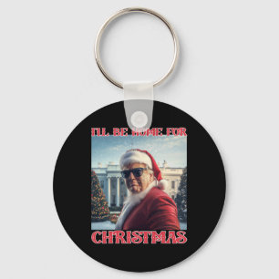 I'll Be Home For Christmas Trump Santa Selfie Whit Keychain