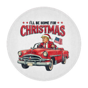 I'll be Home For Christmas Trump Won Election 2024 Cutting Board