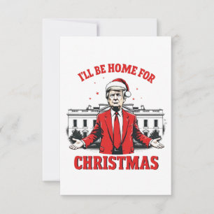 I'll be home for Christmas Trump Won Inaguration  Thank You Card