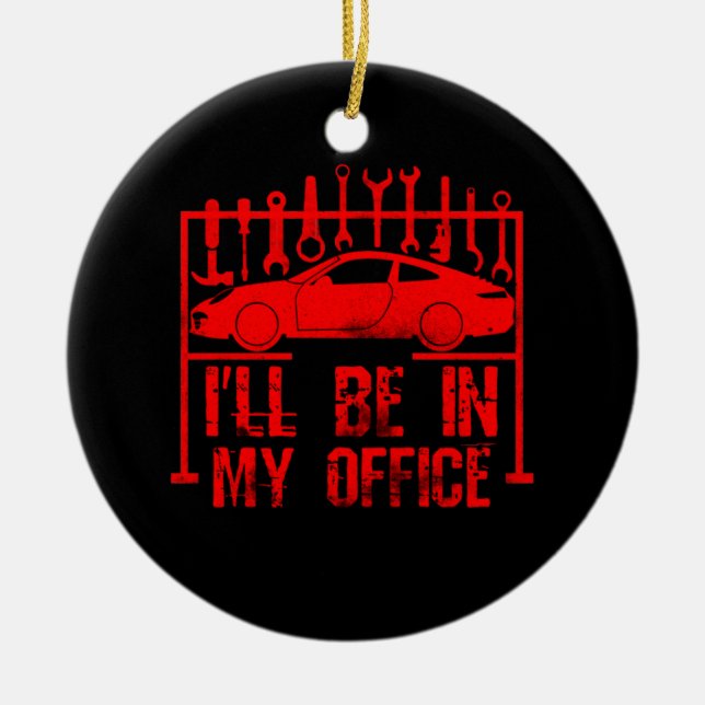 I'll Be In My Office Ceramic Ornament (Front)