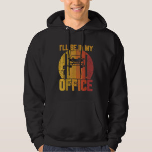 Ill Be In My Office Garage Car Mechanics Hoodie