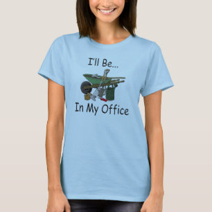 I'll Be in My Office Garden T-Shirt