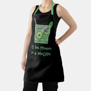 "I'll Be There in a Mojito" Funny Drink Slogan Apron