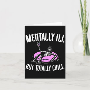 Ill But Totally Chill Fun Mental Health Halloween Card
