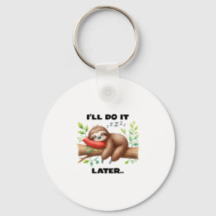 I'll Do It Later Sloth Keychain