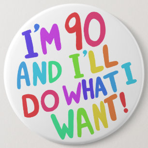 I'LL DO WHAT I WANT Button