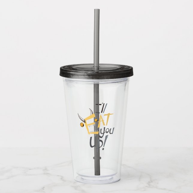I'll Eat You Up Graphic Acrylic Tumbler (Front)