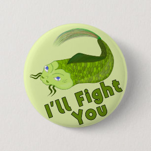 I'll Fight You Funny Fishing 2 Inch Round Button