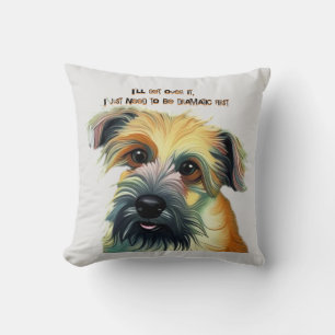 I'll get over it, I just need to be dramatic first Throw Pillow