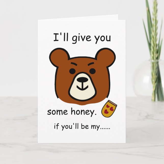 I'll Give You Some Honey, Valentine's Day Bear Card (Front)