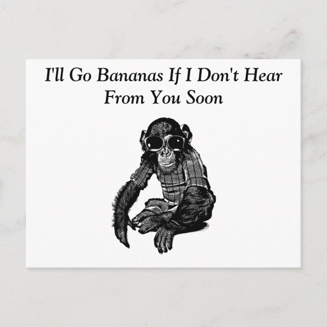 I'll Go Bananas Monkey Wearing Sun Glasses Postcard (Front)