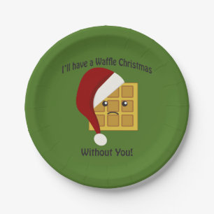 I'll have a Waffle Christmas Without You Paper Plate