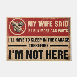 I'll Have To Sleep In The Garage Mat, Funny Garage Doormat