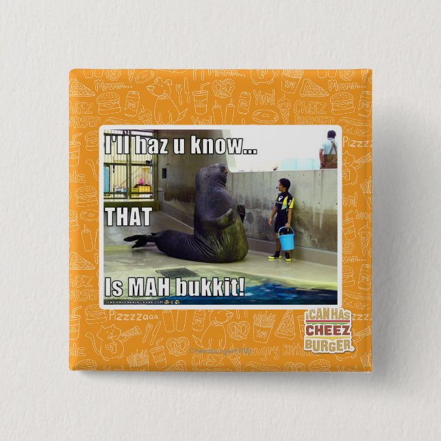 I'll haz u know 2 inch square button (Front)