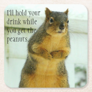 I'll hold your drink...The Squirrel paper coaster