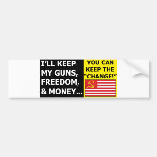 I'll Keep My Guns, Freedom & Money Bumper Sticker