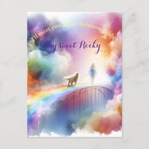 I'll meet you at the Rainbow Bridge  Postcard
