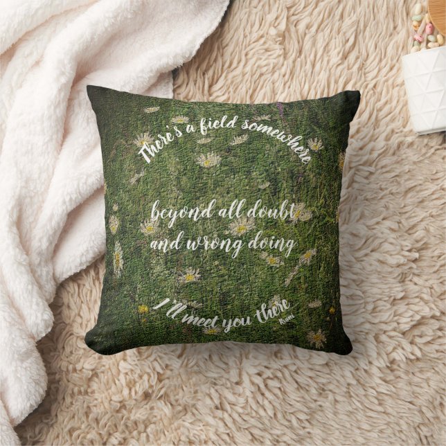 I'll Meet You There Rumi Inspirational Quote  Throw Pillow (Blanket)