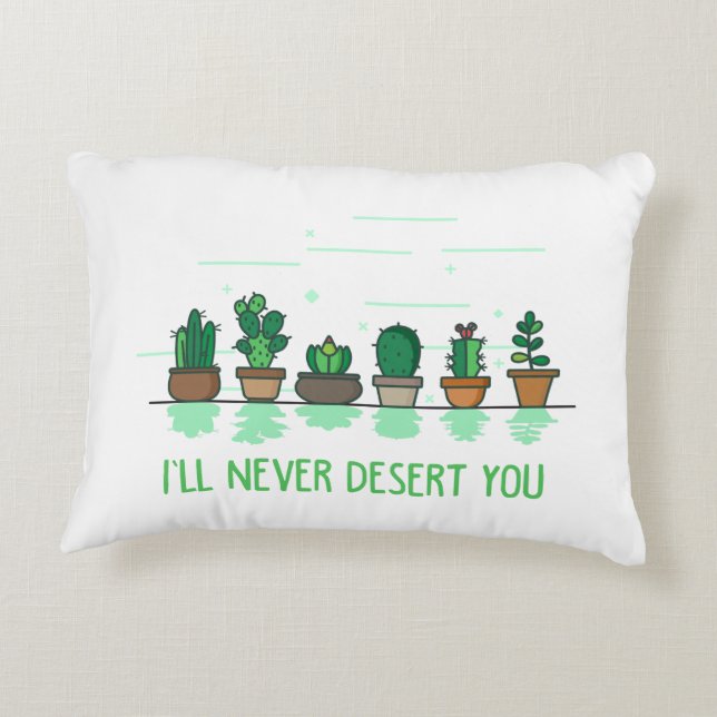i'll never desert you accent pillow (Back)