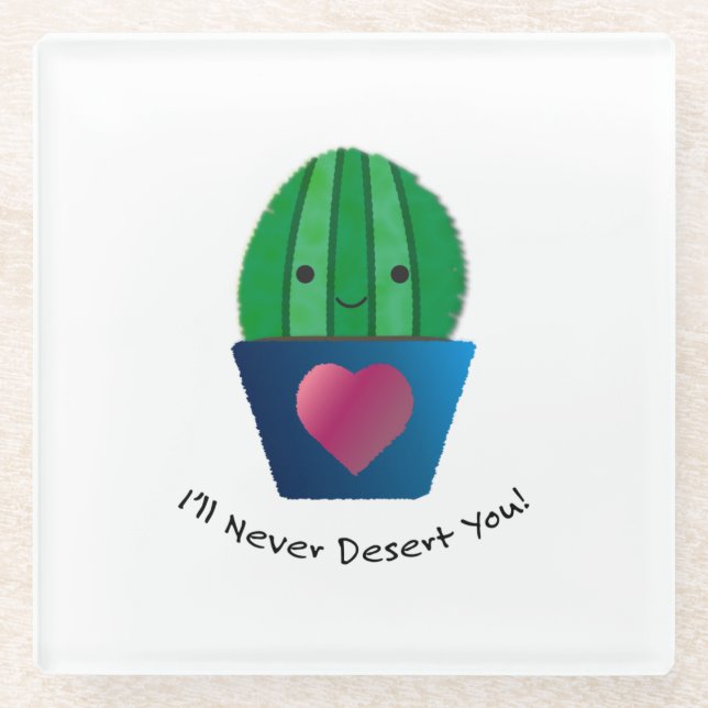 I'll Never Desert You Cactus Glass Coaster (Front)