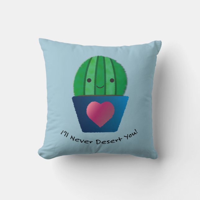 I'll Never Desert You Cactus Throw Pillow (Front)