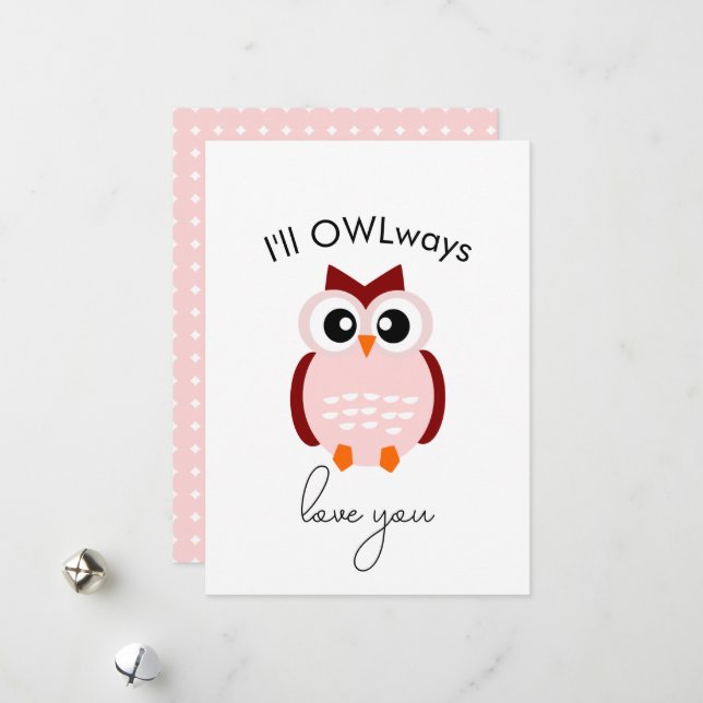 I'll OWLways Love You Punny Valentine's Day Card (Front/Back In Situ)