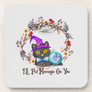 I'll Put Magic On You – Black Witch Cat Halloween Coaster