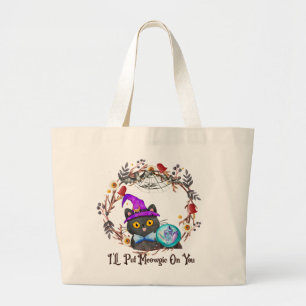 I'll Put Magic On You – Black Witch Cat Halloween Large Tote Bag
