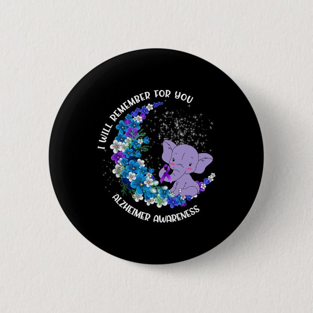 I'll remember for you Alzheimer Awareness Elephant 2 Inch Round Button (Front)