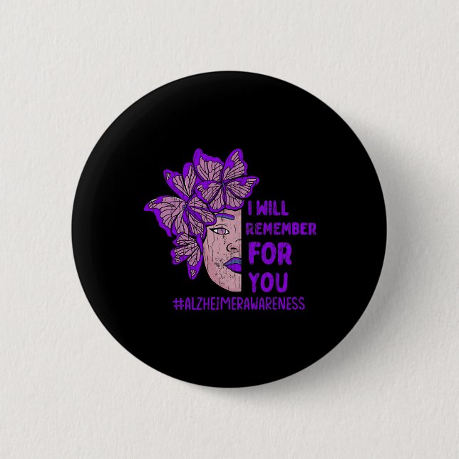 I'll Remember For You Butterfly Alzheimer Awarenes 2 Inch Round Button (Front)