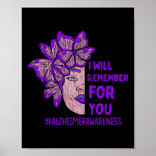 I'll Remember For You Butterfly Heimerheimer Aware Poster