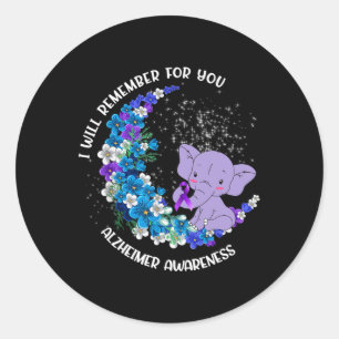 I'll Remember For You Heimerheimer Awareness Eleph Classic Round Sticker