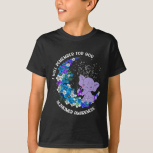 I'll Remember For You Heimerheimer Awareness Eleph T-Shirt