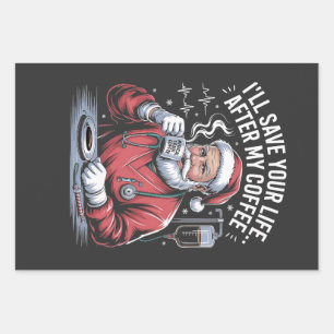 I'll Save your Life After My Coffee Santa Xmas  Wrapping Paper Sheet