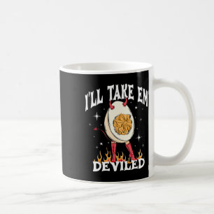 I'll Take Em Deviled Autumn Thanksgiving Funny Dev Coffee Mug