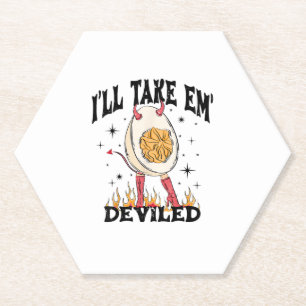 I'll Take Em' Deviled Thanksgiving Funny Egg For M Paper Coaster