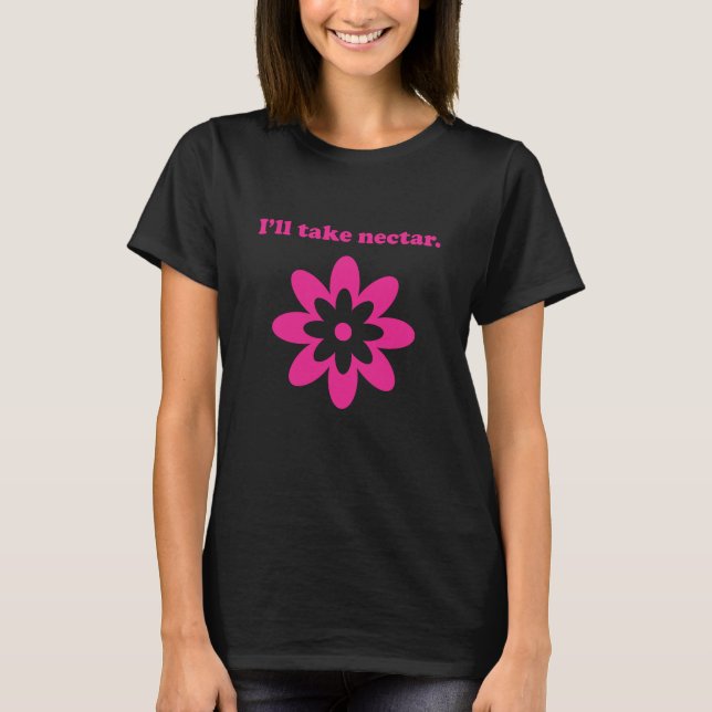 I'll Take Nectar - Wingspan Bird Board Game T-Shirt (Front)