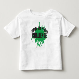 I'll Take The Physical Challenge Toddler T-shirt