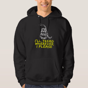 I'll Tread Wherever I Please Rattlesnake Hoodie