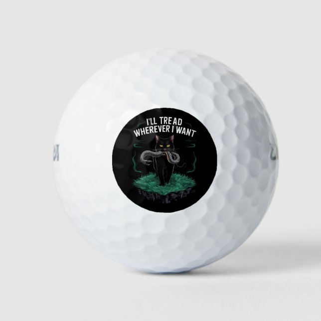 I'll Tread Wherever I Want Funny Cat lover Golf Balls (Front)