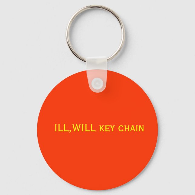 ILL,WILL key chain (Front)