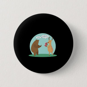I'll With My Bear Hands Oh Deer Funny Creative Sty 2 Inch Round Button